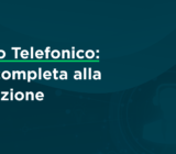 Centralino Telefonico: La Guida Completa alla Comunicazione Aziendale