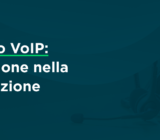 Centralino VoIP: La Rivoluzione nella Comunicazione Aziendale