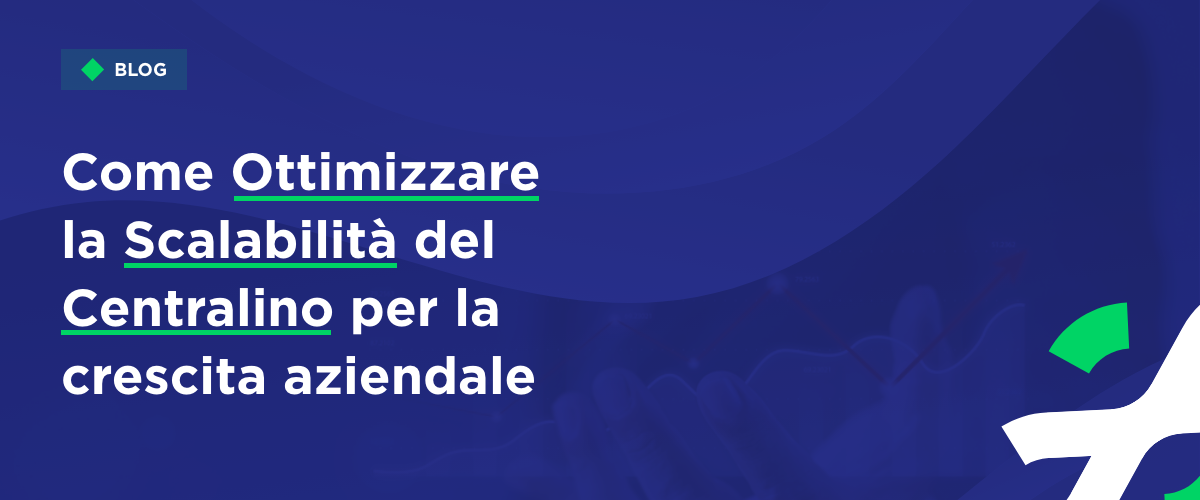 Come Ottimizzare la Scalabilità del Centralino